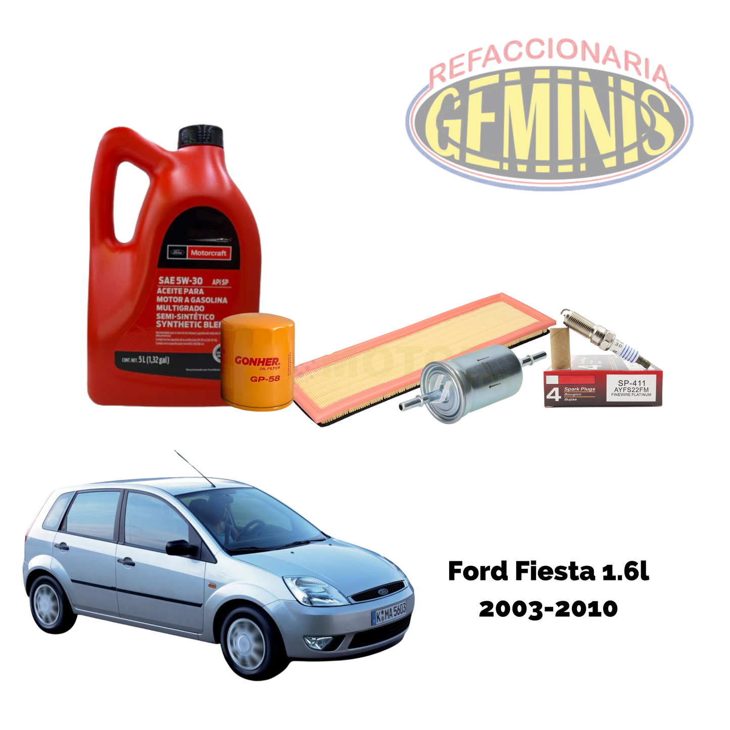 KIT AFINACION FORD FIESTA 2003-2010 1.6 LTS (ACEITE 5W30)